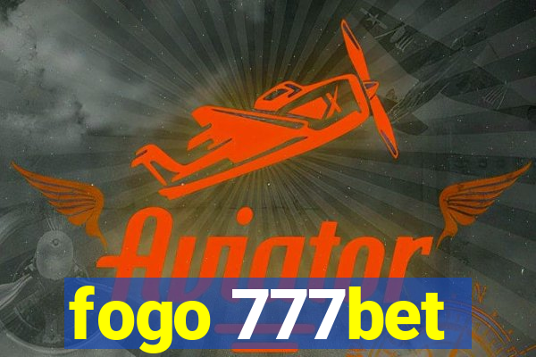 fogo 777bet